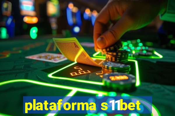 plataforma s11bet